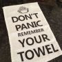 I've got my towel, have you got yours? #towelday #dontpanic by gedeon