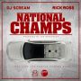 #NowPlaying ♬ 'National Champs' - DJ Scream Ft. Rick Ross ♪ my anthem for the NBA playoffs